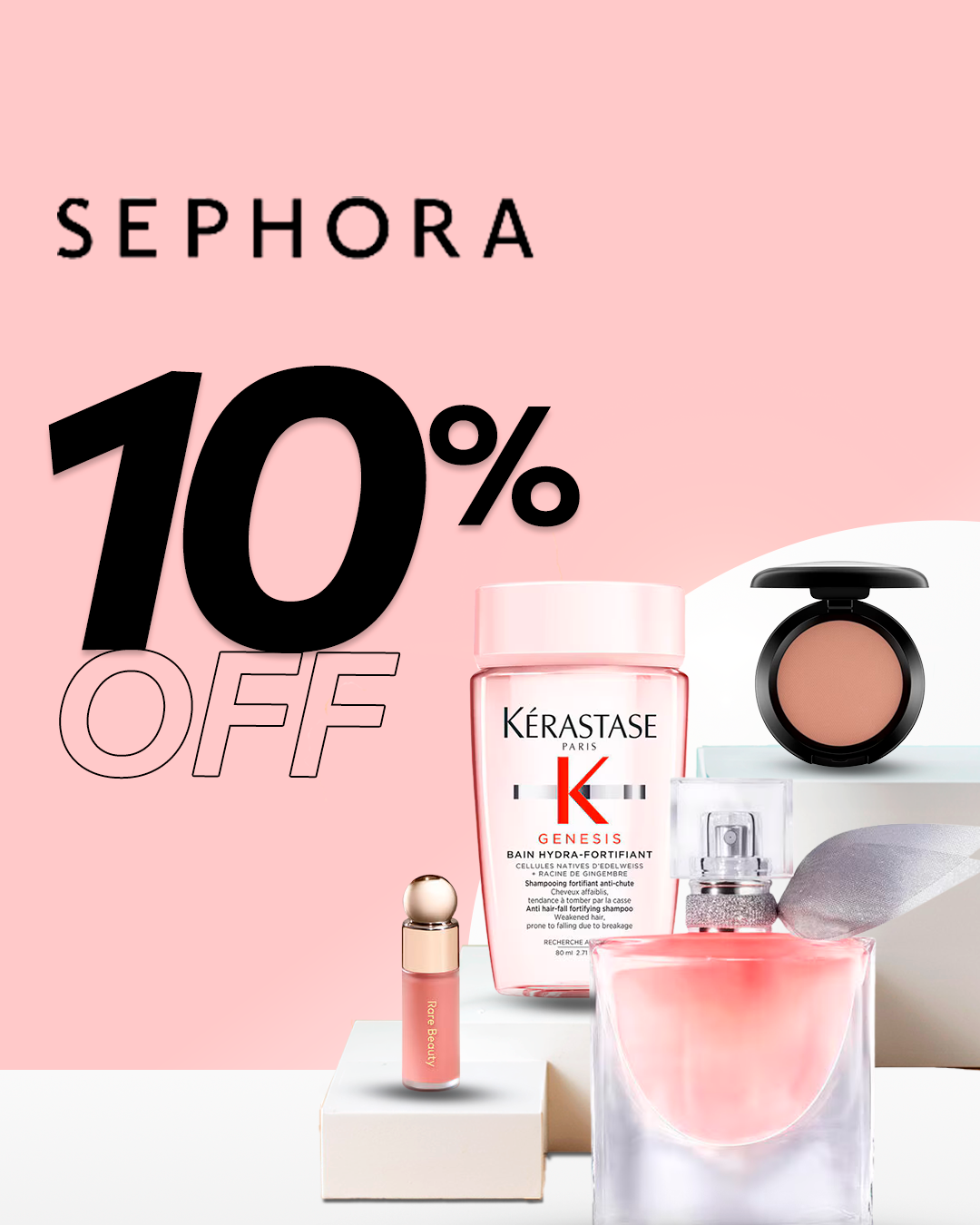 Sephora - 10% OFF